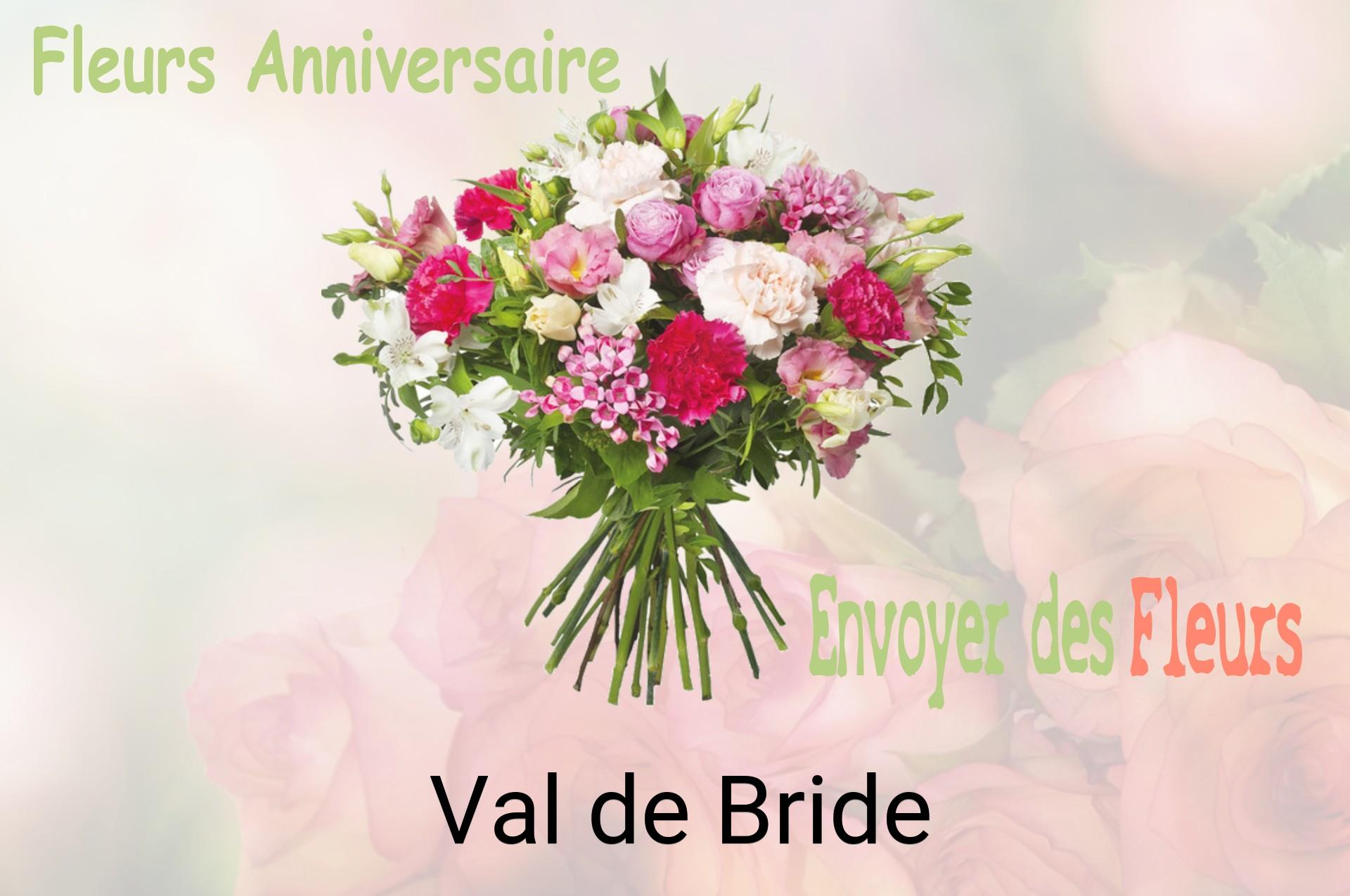Bouquet de fleurs d’anniversaire livré à Val-de-Bride